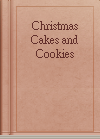 Christmas Cakes and Cookies